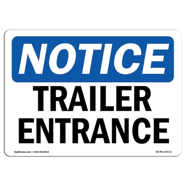 Safety Sign, OSHA Notice, 3.5" Height, Trailer Entrance Sign, Landscape, 10PK